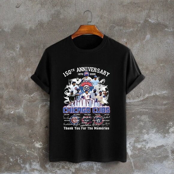 Travon A Other - Chicago Cubs 150th Anniversary 1876-2026 Thank You For The Memories Tshirt